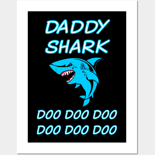 daddy shark doo doo doo doo Wall Art by lonway